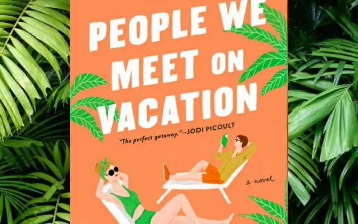 Review: People We Meet On Vacation
